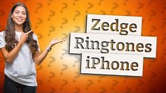 How do you put Zedge ringtones on iPhone?
