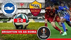 Brighton vs AS Roma 1-0 Live Stream Europa League UEL Football Match Score 2024 Highlights en Vivo