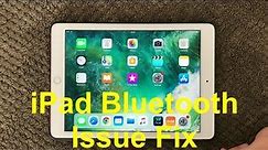 iPad Bluetooth Problem And Fix, How To Fix Bluetooth Issue on iPhone or iPad