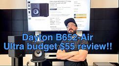 Dayton B652-Air Review (Bookshelf Speakers under $100 Part 2)
