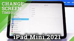 How to Change Screen Timeout in iPad Mini 2021 – Adjust Screen Timeout