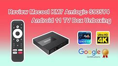 Review Mecool KM7 Amlogic S905Y4 Android 11 TV Box Unboxing
