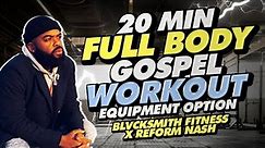 20 Min Full Body Gospel Workout (Beginner + Advanced Option)｜ Christian Fitness