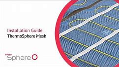 The complete guide on installing ThermoSphere Mesh electric underfloor heating system