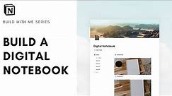 How to build: Digital Notebook in Notion ( + free template)