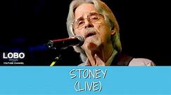 Lobo - Stoney (Live)