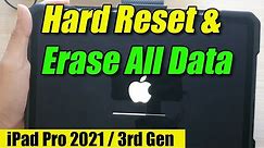 iPad Pro 2021/3rd Gen: How to Hard Reset and Erase All Data