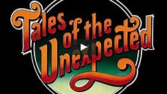 Tales of the Unexpected hosted by Roald Dahl