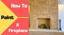 Paint a Brick Fireplace - Easy Ideas to Paint Your Fireplace
