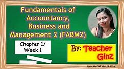 Fundamentals of Accountancy, Business and Management 2 for Grade 12 - Module 1 (Chapter 1/Week 1)