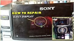 SONY COMPONENT EJECT DISPLAY PROBLEM