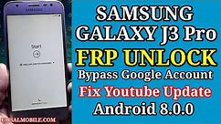 Samsung J3 Pro FRP Bypass Google Account Remove Android 8.0 || YouTube Update Fix Latest Method