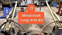 Metalcloak, Jeep TJ long arm kit. 💪