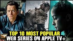 Top 10 Highest Rated IMDB Web Series On Apple TV+ | Best IMDB Rated Series 2023