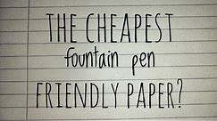 The cheapest fountain pen friendly paper?! Cambridge Legal A4 Pad review