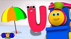 Letter U Song, Sounds & Letters, Learning Alphabets with Bob The Train