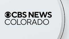 CBS Colorado - Breaking News, Sports, First Alert Weather & Community Journalism
