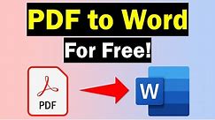 How To Convert PDF To Word For Free (3 Methods!)