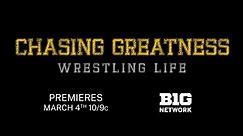 Chasing Greatness: Wrestling Life – Extended Trailer