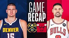 Game Recap: Nuggets 123, Bulls 101