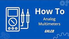 How to Read an Analog Multimeter | Galco
