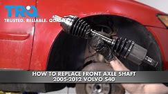 How To Replace Axle Shaft 2005-2012 Volvo S40