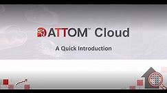 Introduction To ATTOM Cloud