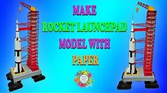 How To Make Rocket Launchpad Model With Paper/Apollo Saturn V Rocket on Tower Launch pad Model