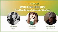 Walking Boldly: Breaking Barriers in Episodic Television