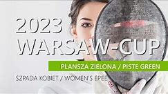 Warsaw-Cup 2023 – II Puchar Polski – szpada kobiet – plansza zielona