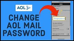How to Change AOL Mail Password (2022) | AOL Mail Password Change