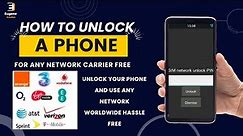 How to Unlock a Phone for any network carrier FREE/2024 (T-Mobile, AT&T, Sprint, Verizon...)