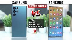 Samsung Vs Samsung? Difference between USA vs Korean Vs TRA Versions
