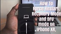 How To: Force Restart, Recovery Mode and DFU Mode iPhone XR