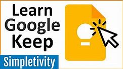 How to use Google Keep - Tutorial for Beginners