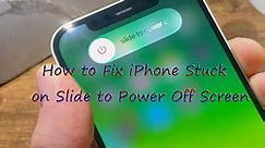 Fixed: iPhone Stuck on Slide to Power Off Screen