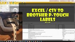 Printing Labels from .csv or .xlsx Excel database files on Brother P-Touch with QL-700 printer