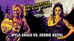 FULL MATCH: Myla Grace Vs Debbie Keitel - Street Fight for Titanic Women's Wrestling Championship