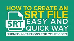 How to Create an SRT File for Subtitles and Captions | Rev Explains
