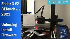 BL Touch v3.1 for Creality Ender3 V2 - Unboxing, Install and Firmware (2021)