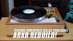 AUDIOPHILE Acoustic Research ARXB Turntable - DIY Rebuild with Modifications!