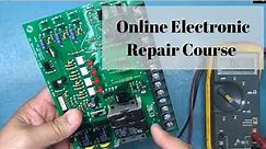 Introduction to my online electronic repair course