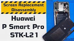 Huawei P Smart Pro (STK-L21) Teardown & Screen replacement