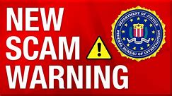 FBI Issues Warning: A Dangerous New Email Scam