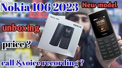 Nokia 106 2023 new model keypad phone unboxing!price?#nokia1062023#bestkeypadphones
