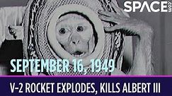 💥🙈 OTD in Space - Sept. 16: V-2 Rocket Explodes, Kills Monkey Passenger