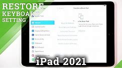 How to Reset Keyboard Dictionary on iPad 2021 – Manage Keyboard Settings