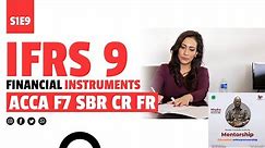 IFRS LECTURES: IFRS 9 Financial Instruments |ACCA -UK|ICAG | CPA | CIMA|CFA - Nhyira Premium
