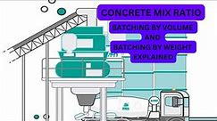 Concrete Mix Ratio Batching by Volume and batching by weight Explained