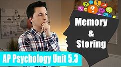 Types of Memories & Storing Memories [AP Psychology Unit 5 Topic 3] (5.3)